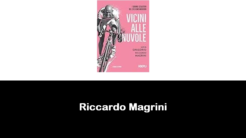 libri di Riccardo Magrini