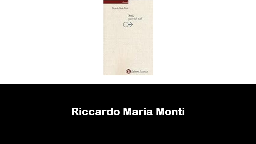 libri di Riccardo Maria Monti