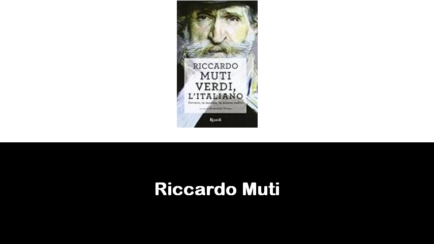 libri di Riccardo Muti