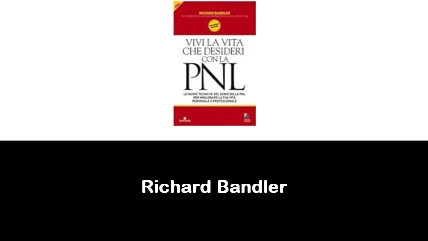 libri di Richard Bandler