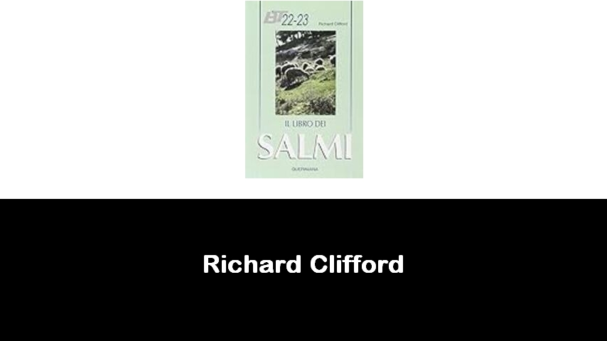 libri di Richard Clifford