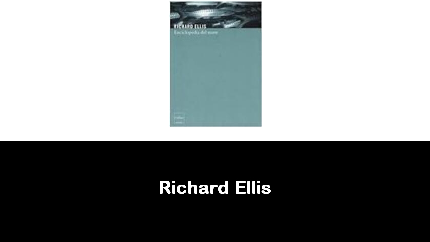 libri di Richard Ellis