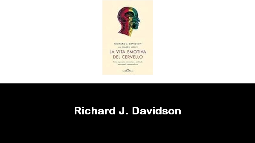 libri di Richard J. Davidson