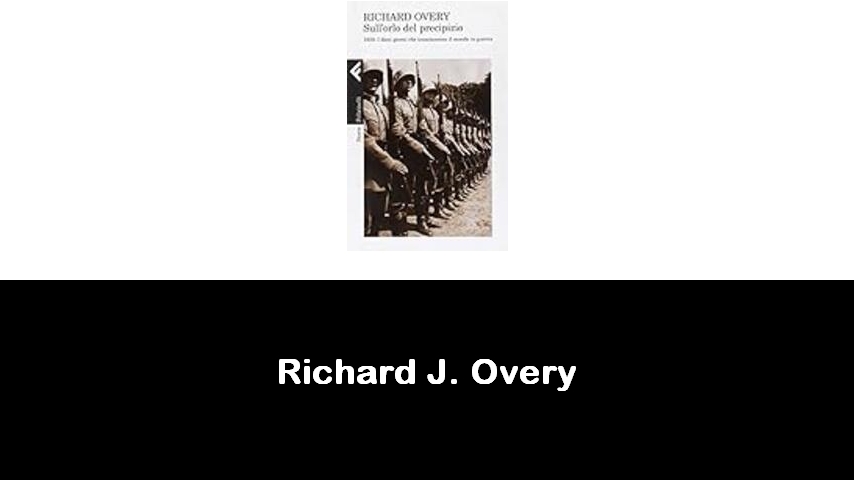 libri di Richard J. Overy