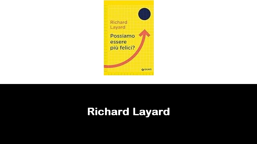 libri di Richard Layard