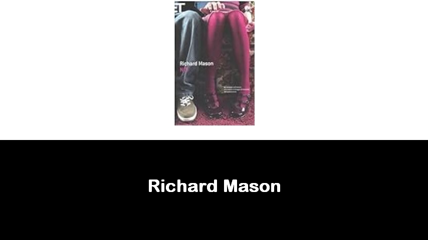 libri di Richard Mason