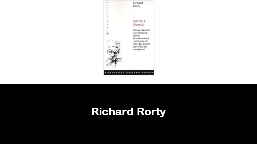 libri di Richard Rorty