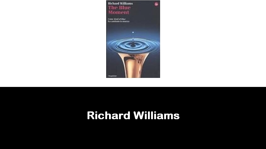 libri di Richard Williams