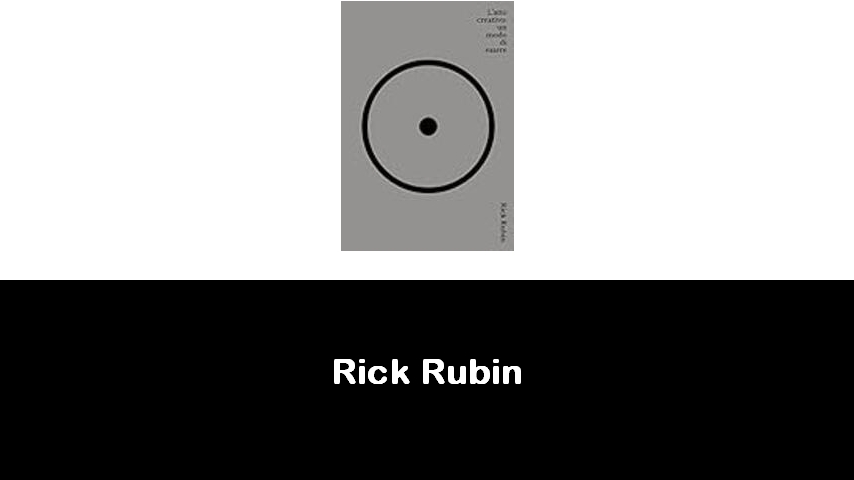 libri di Rick Rubin