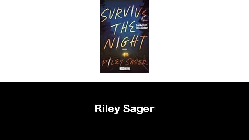 libri di Riley Sager