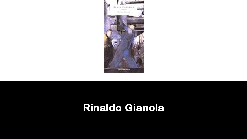 libri di Rinaldo Gianola