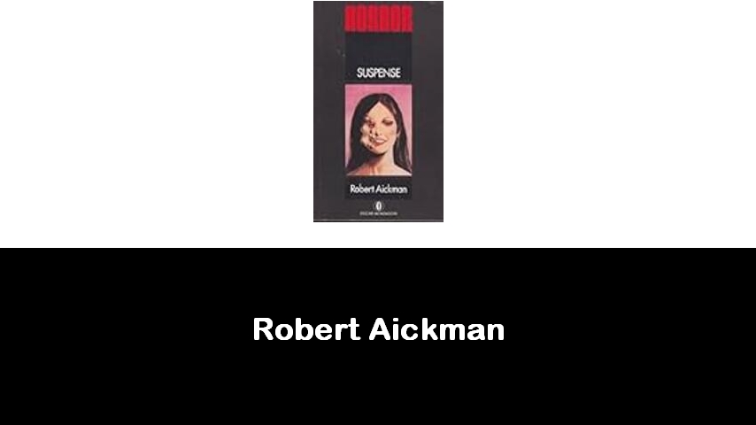 libri di Robert Aickman