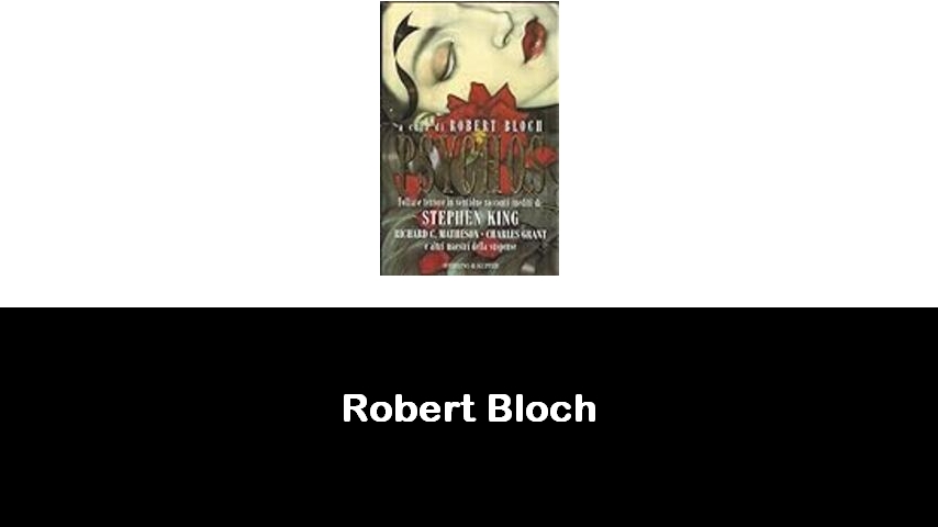 libri di Robert Bloch