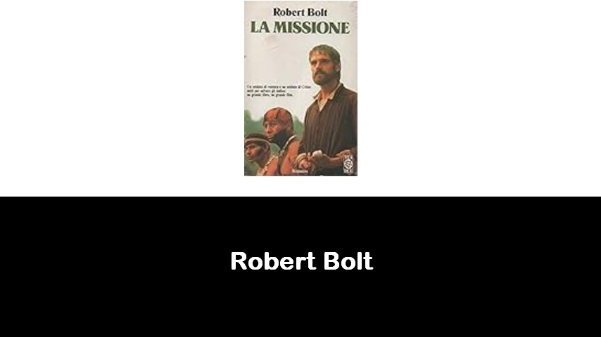 libri di Robert Bolt