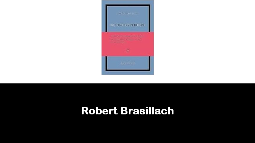 libri di Robert Brasillach