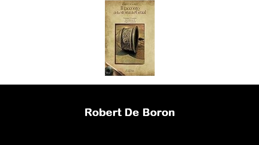 libri di Robert De Boron