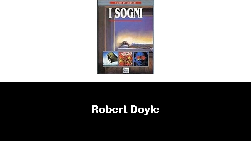 libri di Robert Doyle