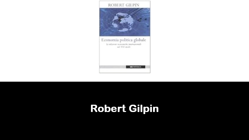 libri di Robert Gilpin