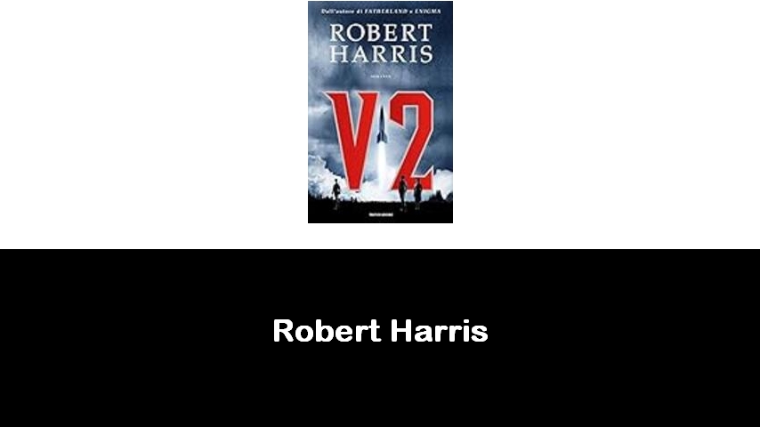 libri di Robert Harris