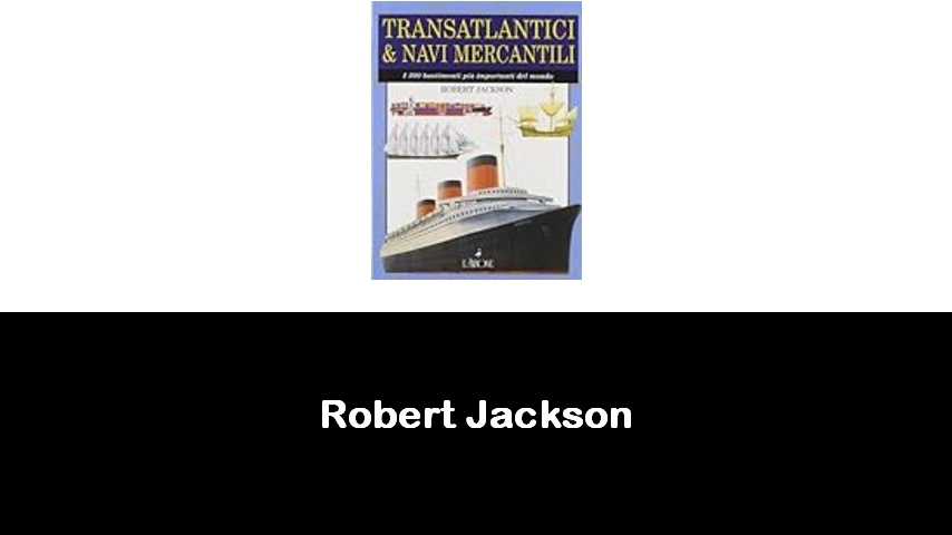 libri di Robert Jackson