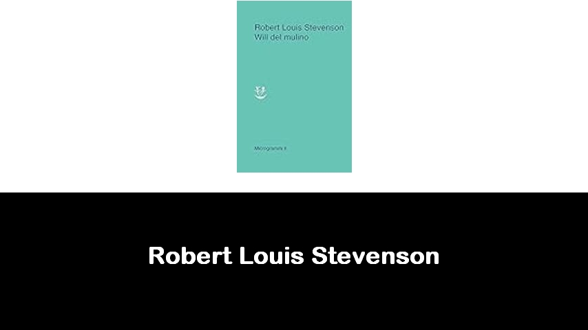 libri di Robert Louis Stevenson