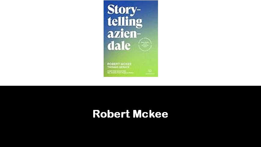 libri di Robert Mckee