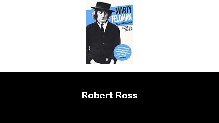 libri di Robert Ross