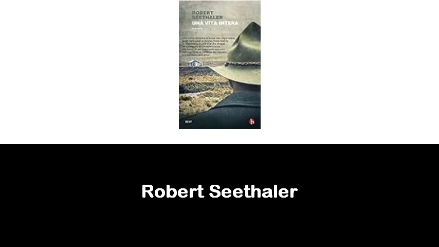 libri di Robert Seethaler