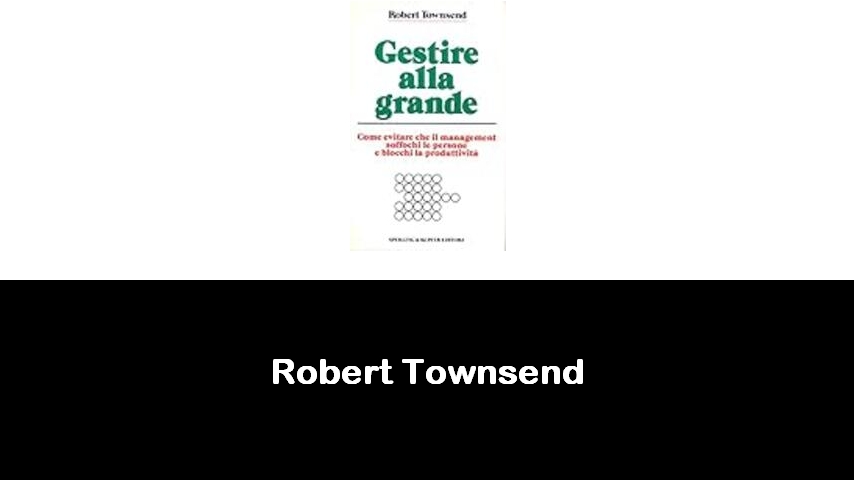 libri di Robert Townsend