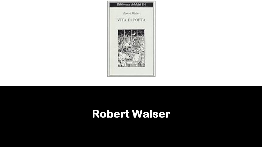 libri di Robert Walser