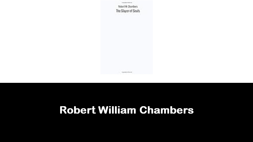 libri di Robert William Chambers