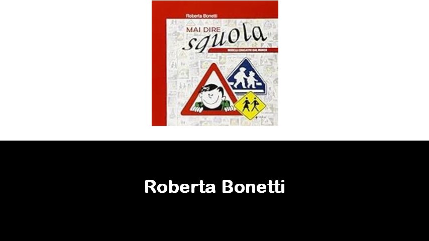 libri di Roberta Bonetti