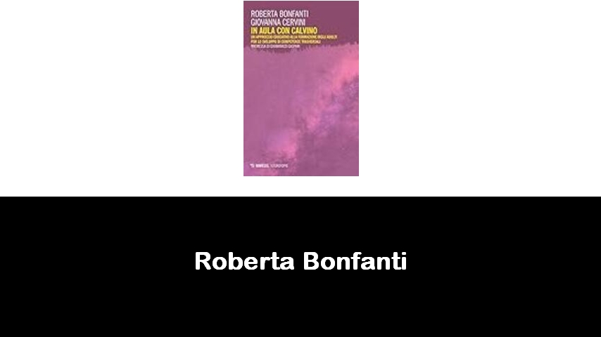 libri di Roberta Bonfanti