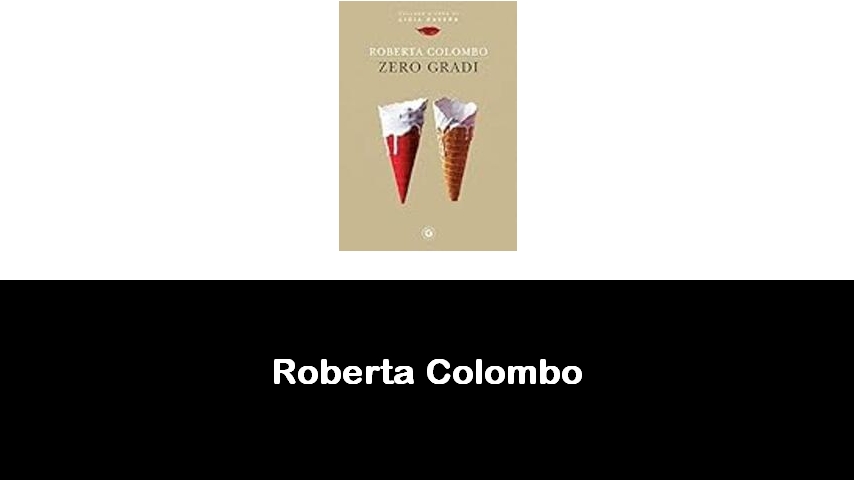 libri di Roberta Colombo