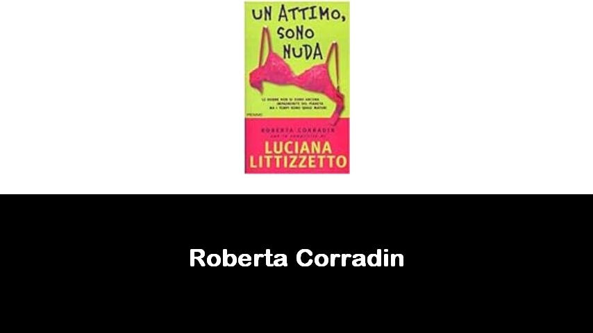 libri di Roberta Corradin