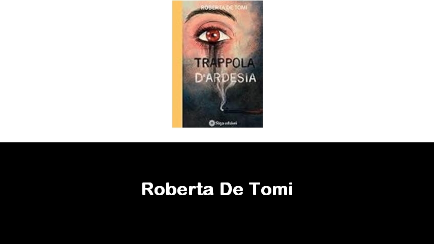 libri di Roberta De Tomi