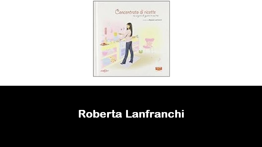 libri di Roberta Lanfranchi