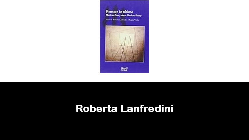 libri di Roberta Lanfredini