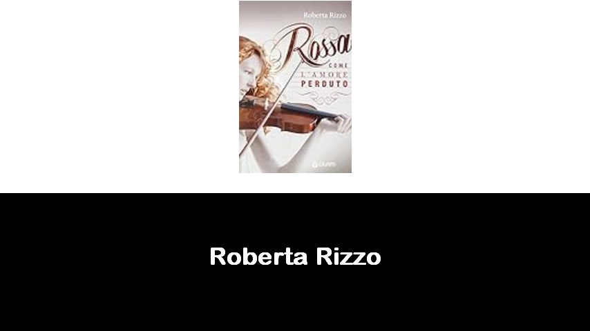 libri di Roberta Rizzo