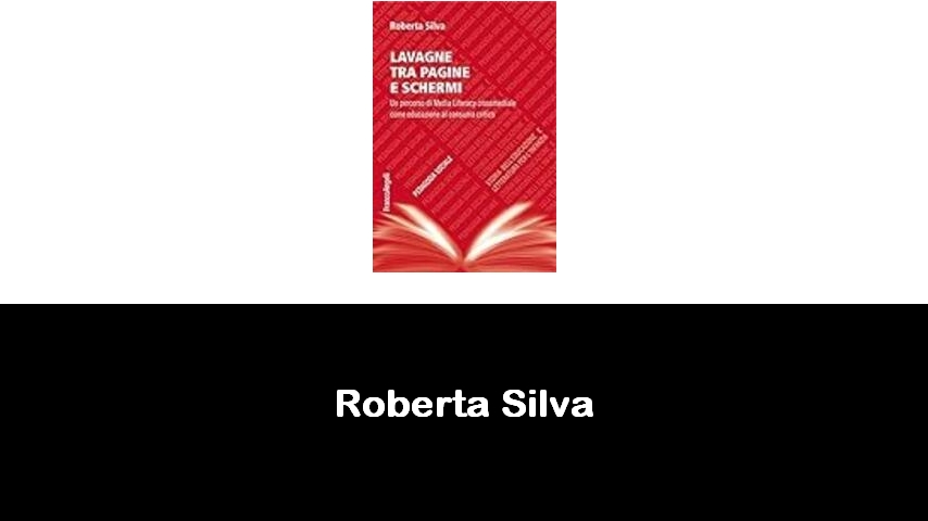 libri di Roberta Silva