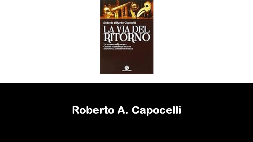 libri di Roberto A. Capocelli