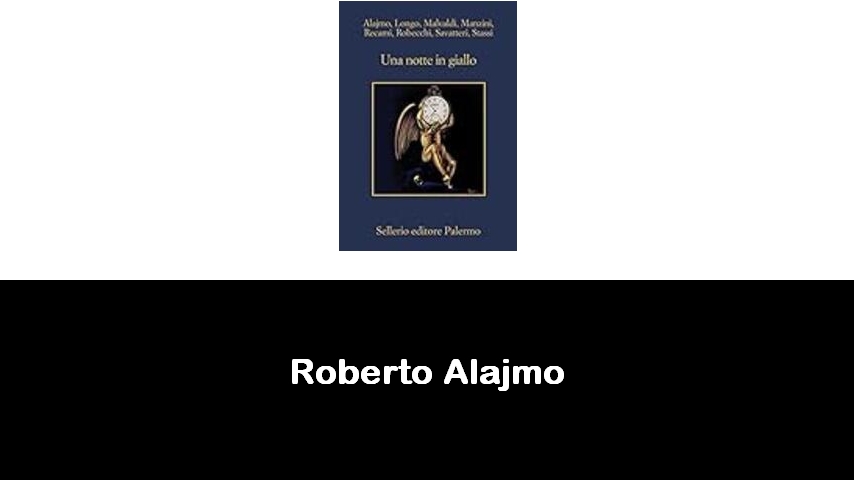 libri di Roberto Alajmo