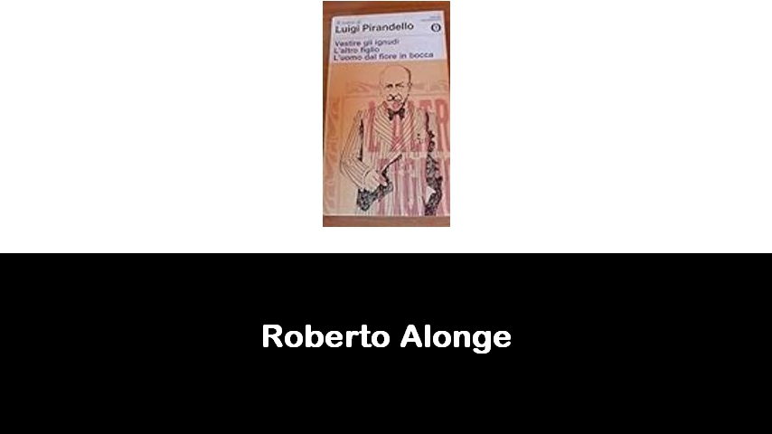 libri di Roberto Alonge