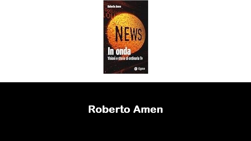 libri di Roberto Amen