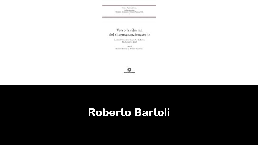 libri di Roberto Bartoli