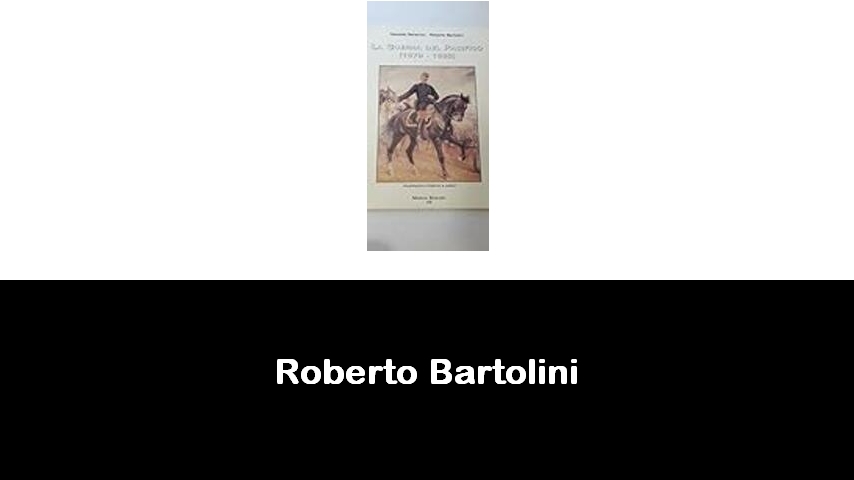 libri di Roberto Bartolini