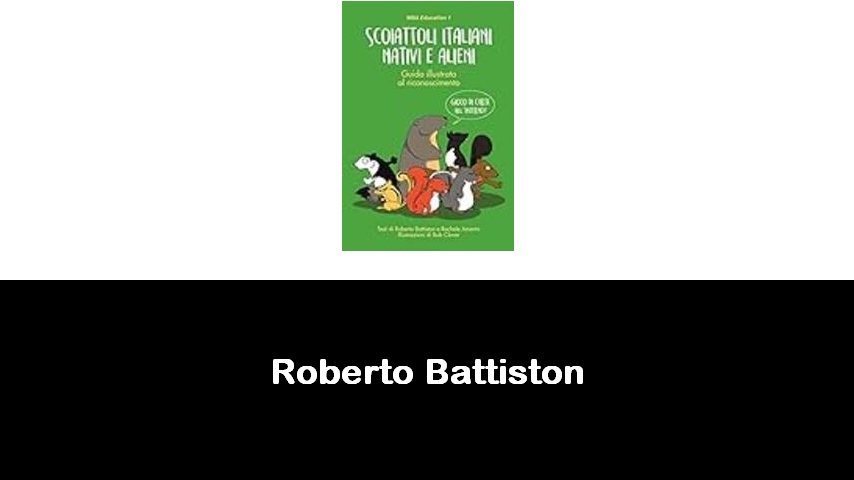 libri di Roberto Battiston