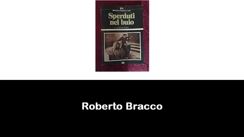 libri di Roberto Bracco