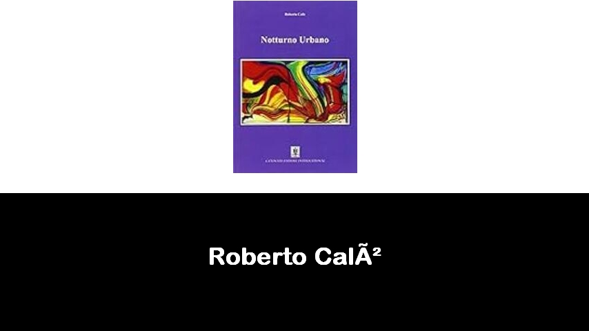 libri di Roberto Calò