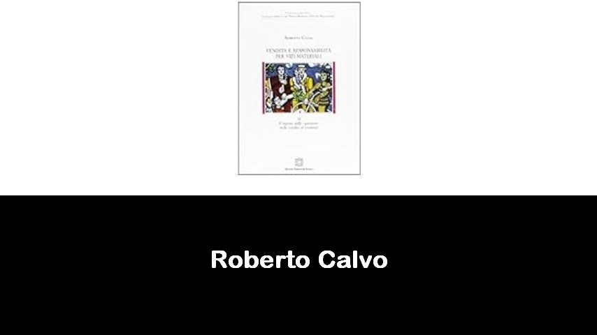 libri di Roberto Calvo